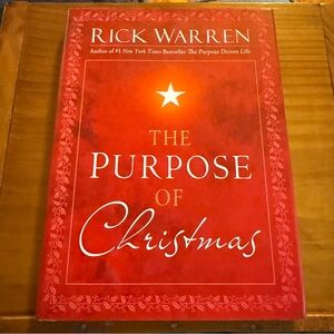 The Purpose of Christmas by Rick Warren Inspirational Christian Life Book